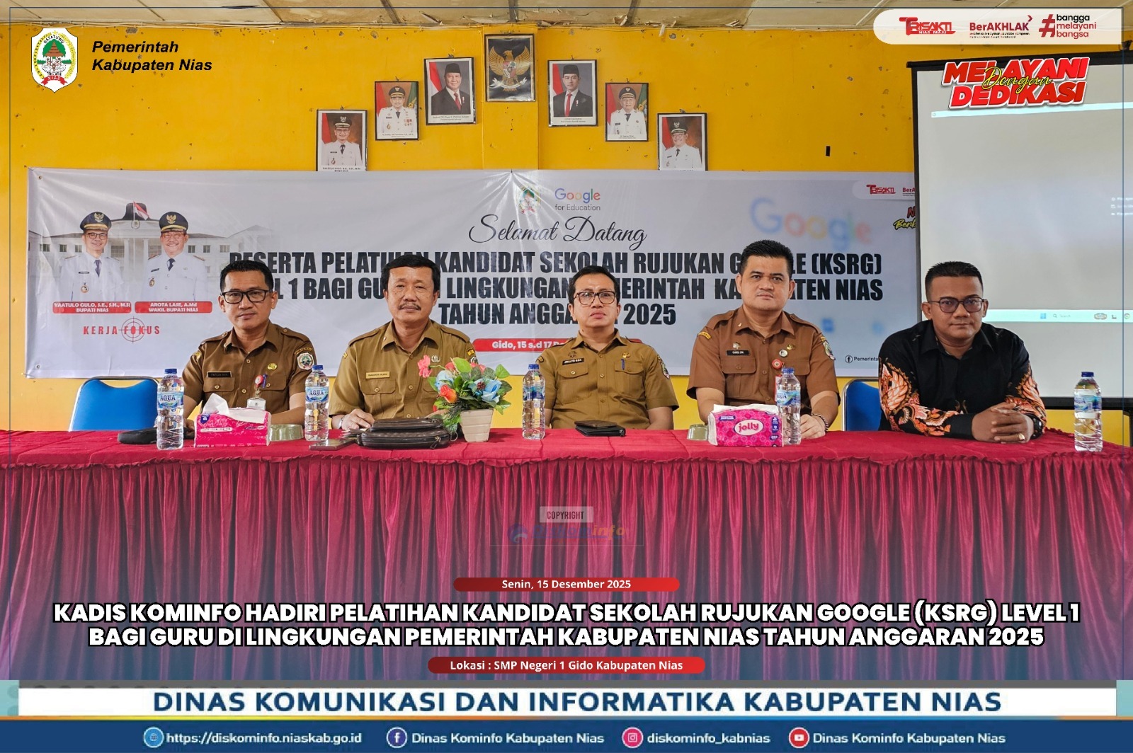 KEPALA DINAS KOMINFO HADIRI PELATIHAN KANDIDAT SEKOLAH RUJUKAN GOOGLE (KSRG) LEVEL 1