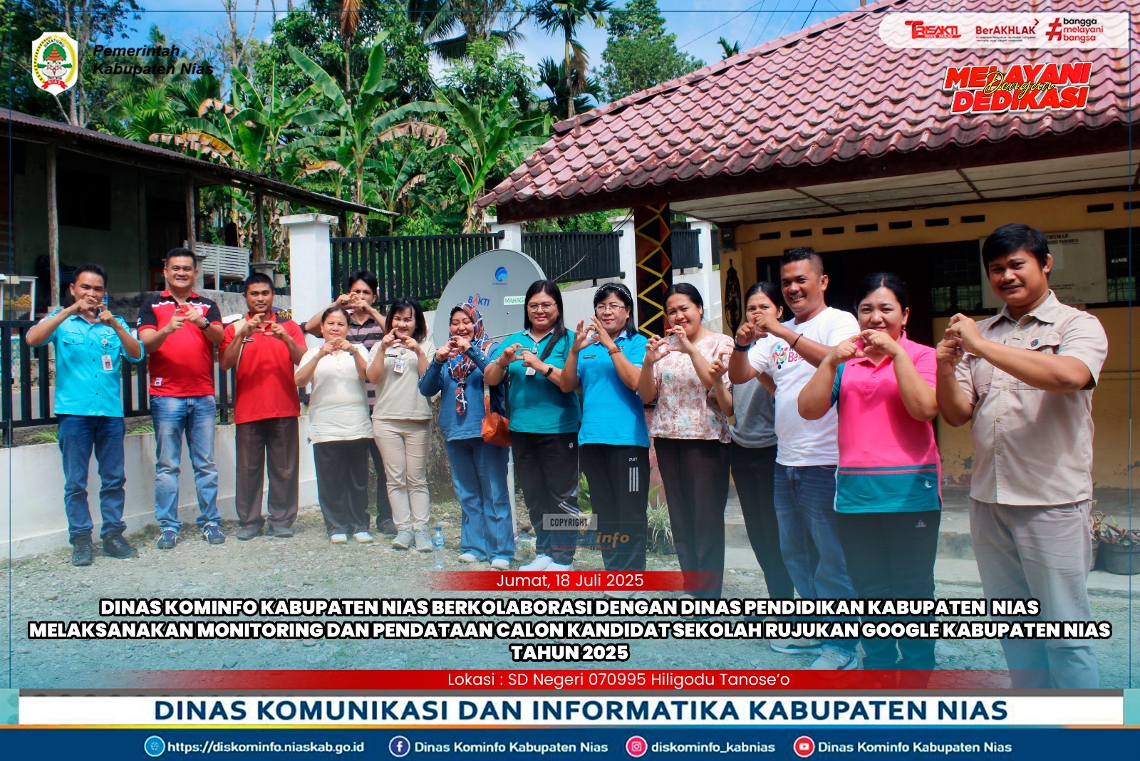 Kepala Dinas Kominfo bersama Tim berkolaborasi dengan Kepala Dinas Pendidikan bersama Tim, melaksanakan kegiatan monitoring dan pendataan calon kandidat sekolah rujukan (google) di beberapa sekolah di wilayah Kecamatan Hiliduho
